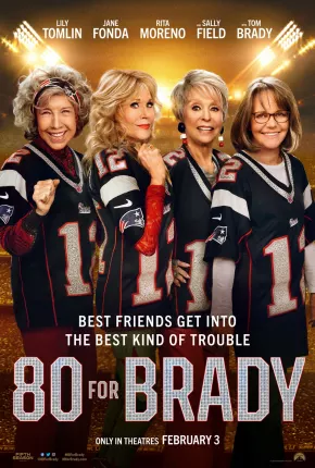 80 for Brady - Legendado 2023