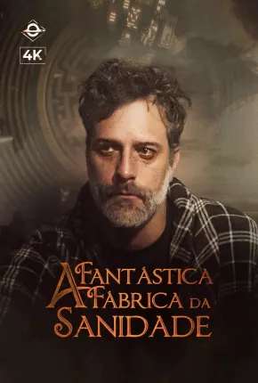 A Fantástica Fábrica da Sanidade - 1ª Temporada 2023