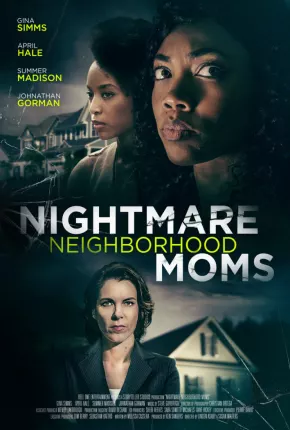 Nightmare Neighborhood Moms - Legendado 2023