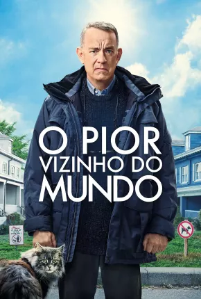 O Pior Vizinho do Mundo 2023