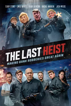 The Last Heist - Legendado 2023