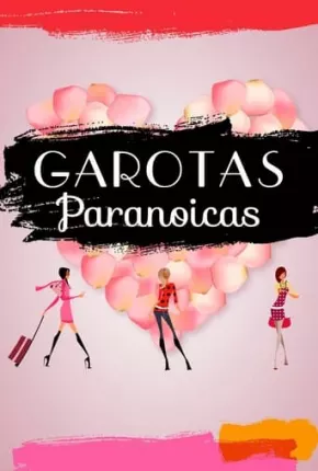 Garotas Paranoicas 2015