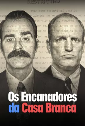 Os Encanadores da Casa Branca - 1ª Temporada Legendada 2023