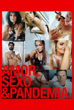 Amor, Sexo e Pandemia 2022