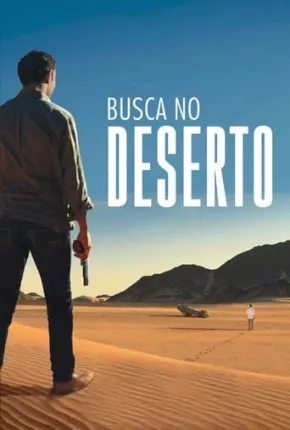 Busca no Deserto Torrent