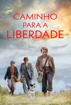 Caminho Para a Liberdade 2022