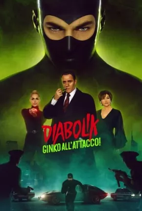 Diabolik Ginko all’attacco! - Legendado Torrent