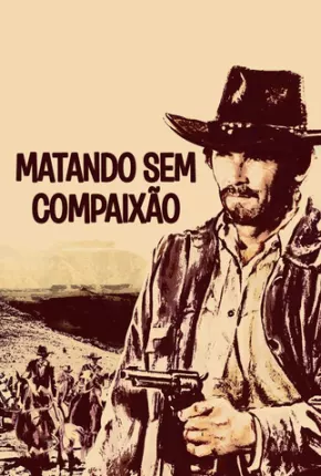 Matando Sem Compaixão 1974