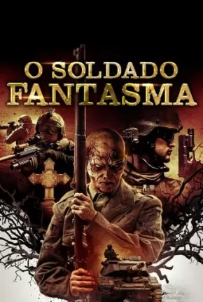 O Soldado Fantasma 2018