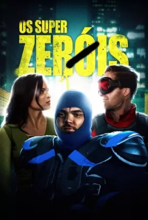 Os Super Zeróis 2019