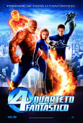 Quarteto Fantástico / Fantastic Four 2005