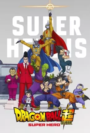 Dragon Ball Super - Super Herói 2023