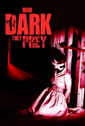 How Dark They Prey - Legendado Torrent