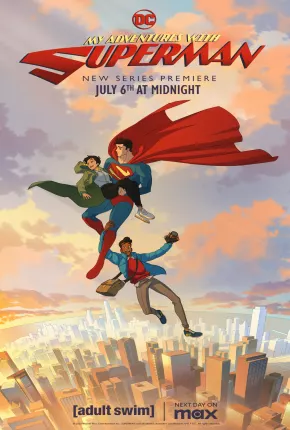 Minhas Aventuras com o Superman - 1ª Temporada 2023