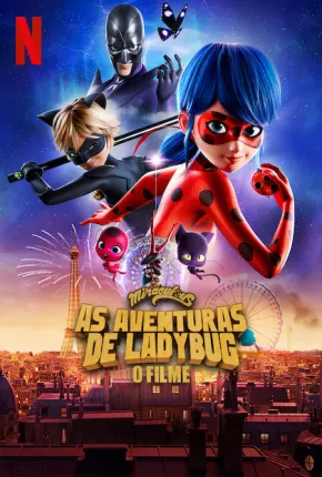 Miraculous - As Aventuras de Ladybug O Filme Torrent