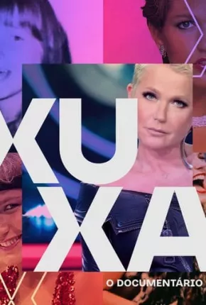 Xuxa O Documentário - 1ª Temporada 2023