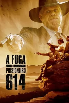 A Fuga do Prisioneiro 614 2018