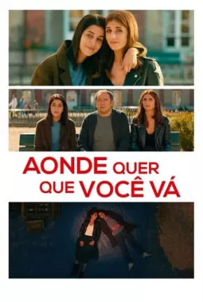 Aonde Quer Que Você Vá Torrent