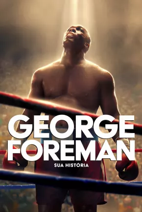 Big George Foreman - Legendado 2023