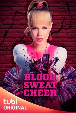 Blood Sweat and Cheer - Legendado 2023