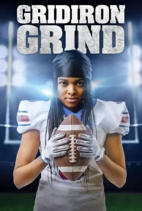 Gridiron Grind - Legendado 2023