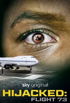 Hijacked - Flight 73 - Legendado 2023