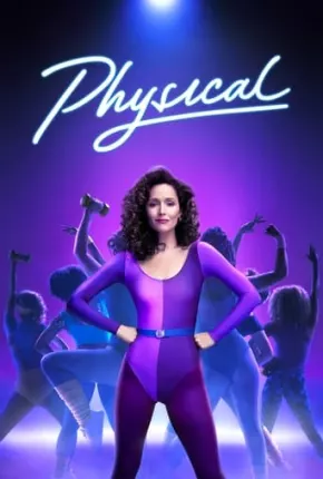 Physical - 3ª Temporada Legendada 2023