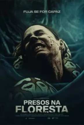 Presos na Floresta - Fuja se For Capaz - Legendado 2023