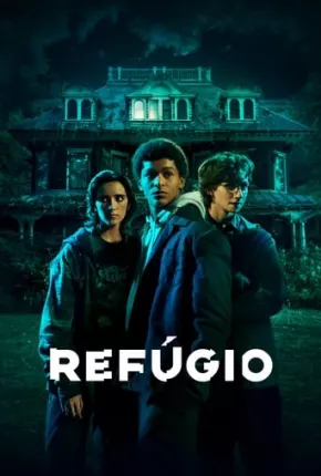 Refúgio - 1ª Temporada Legendada Torrent