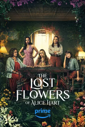 The Lost Flowers of Alice Hart - 1ª Temporada Legendada Torrent