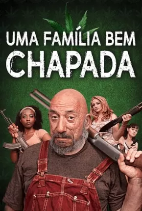 Uma Família Bem Chapada 2019