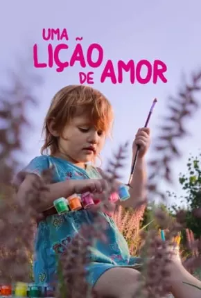 Uma Lição de Amor - Not Broken 2021