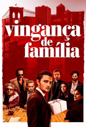 Vingança de Família 2021