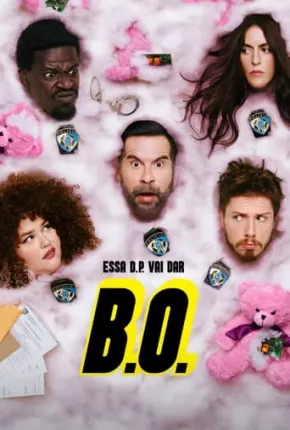 B.O. - 1ª Temporada 2023