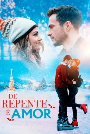 De Repente é Amor - Christmas on Ice 2020