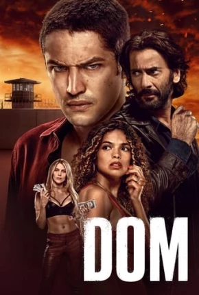 Dom - 2ª Temporada 2023