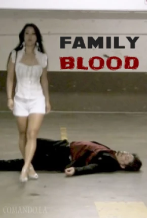 Family Blood - Legendado Torrent