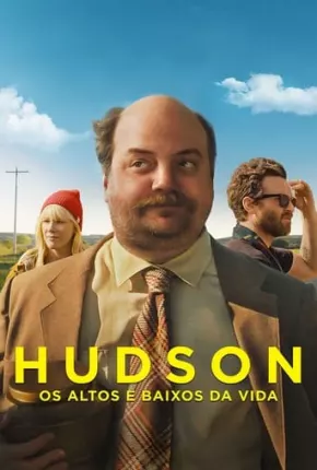 Hudson - Os Altos e Baixos da Vida 2019