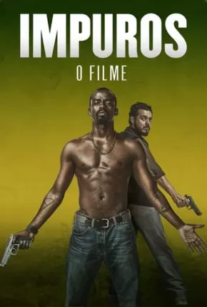 Impuros - O Filme 2019