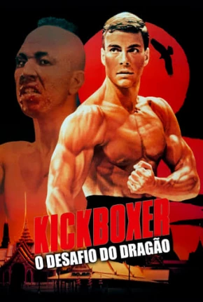 Kickboxer - O Desafio do Dragão - BluRay 1989