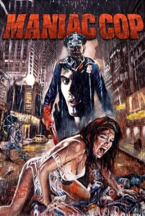 Maniac Cop - O Exterminador - Legendado 1988