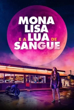 Mona Lisa e a Lua de Sangue 2023