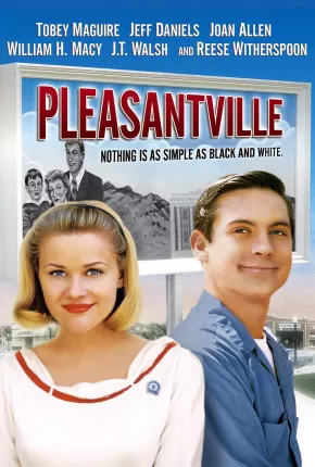 Pleasantville - A Vida em Preto e Branco 