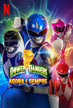 Power Rangers - Agora e Sempre 2023