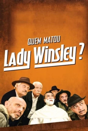 Quem Matou Lady Winsley? Torrent