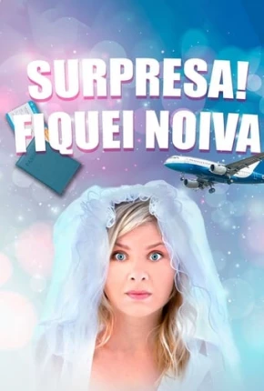 Surpresa! Fiquei Noiva 2019