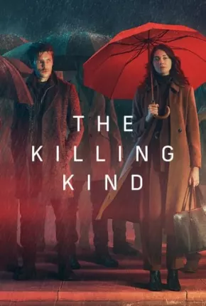 The Killing Kind - 1ª Temporada Legendada 2023