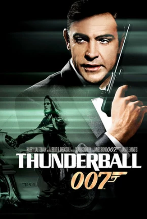 007 Contra a Chantagem Atômica / Thunderball 1965