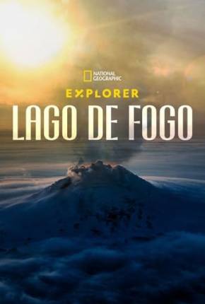 Explorer - Lago de Fogo 2023