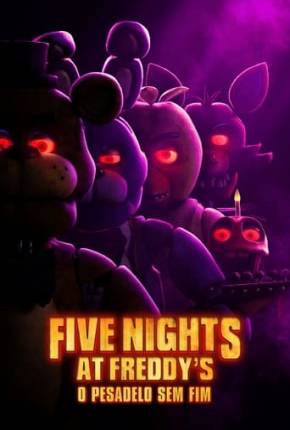 Five Nights At Freddys - O Pesadelo Sem Fim - Legendado 2023